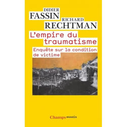 L'empire du traumatisme