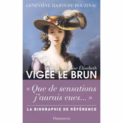 Flammarion Louise Élisabeth Vigée Le Brun, biographie, Français, Livre broché, 688 pages