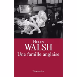 Flammarion Une famille anglaise, Littérature, Français, Livre broché, 395 pages