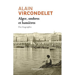 Flammarion Alger, ombres et lumières livre Littérature Français