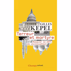 ISBN Terreur Et Martyre; Relever Le Defi De Civilisation, politique, Français