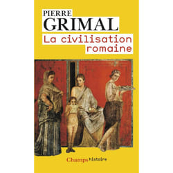 La Civilisation romaine