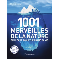 ISBN Les 1 001 merveilles de la nature qu’il faut avoir vues dans sa vie, Livre broché, 960 pages