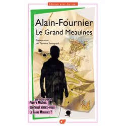 Flammarion Le Grand Meaulnes, Littérature, Français, Livre broché, 320 pages