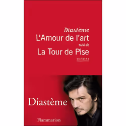 Flammarion L’Amour de l'art suivi de la Tour de Pise, fiction litéraire, Français, Livre broché, 240 pages