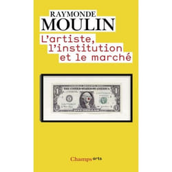 L'artiste, l'institution et le marché