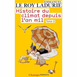ISBN Histoire Du Climat Depuis L'An Mil T.2, histoire, Français, Livre broché