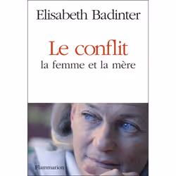 ISBN Le Conflit; La Femme Et La Mere, société, Français, Livre broché