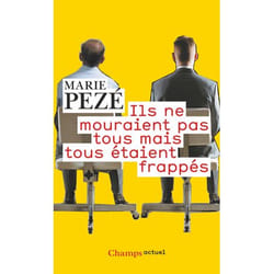 Ils ne mouraient pas tous mais tous étaient frappés - Souffrance et travail (Poche)