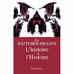 Flammarion L’Histoire de l’histoire, Littérature, Français, Livre broché, 400 pages