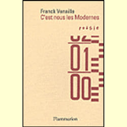 Flammarion C’est nous les modernes livre poésie Français