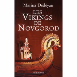 Flammarion Les Vikings de Novgorod, Roman, Français, Livre broché, 400 pages