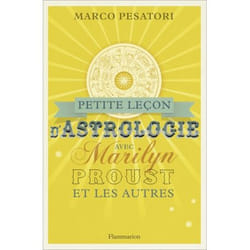 Flammarion Petite Leçon d’astrologie avec Marilyn, Proust et les autres livre Littérature Français