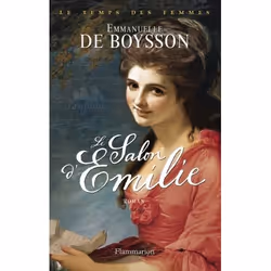 Flammarion Le Salon d’Émilie, Roman, Français, Livre broché, 368 pages
