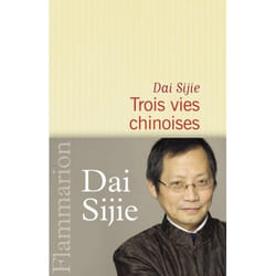 Flammarion Trois vies chinoises livre Littérature Français