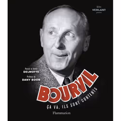 ISBN BOURVIL - "CA VA, ILS SONT CONTENTS", Livre broché, 208 pages