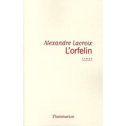 Flammarion L’Orfelin livre Littérature Français