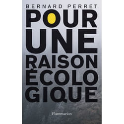 Pour une raison écologique