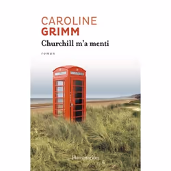 Flammarion Churchill m’a menti, Littérature, Français, Livre broché, 276 pages