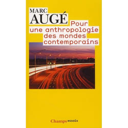 Pour une anthropologie des mondes contemporains