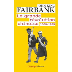 La Grande Révolution chinoise
