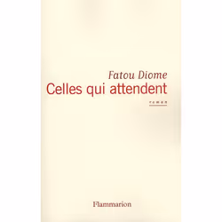 ISBN Celles Qui Attendent, Romance, Français, Livre broché