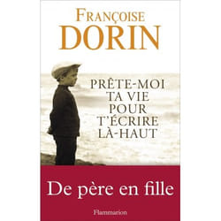 Flammarion Prête-moi ta vie pour t’écrire là-haut livre Littérature Français