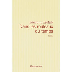 Flammarion Dans les rouleaux du temps livre Littérature Français