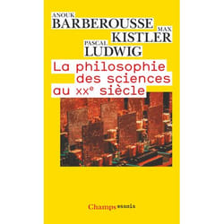 La philosophie des sciences au XXe siècle (Broché)