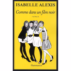 ISBN Comme Dans Un Film Noir, Romance, Français, Livre broché
