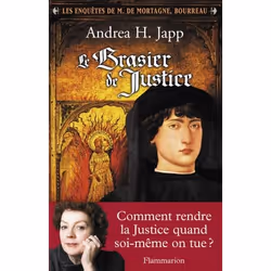 Flammarion Le Brasier de justice, Roman, Français, Livre broché, 416 pages