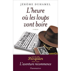 Flammarion L’heure où les loups vont boire livre Littérature Français