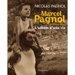 ISBN Marcel Pagnol, Intime, biographie, Français