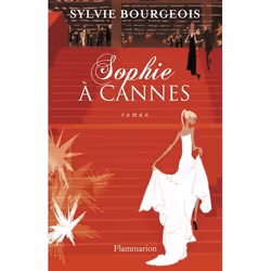 Flammarion Sophie à Cannes, Littérature, Français, Livre broché, 252 pages