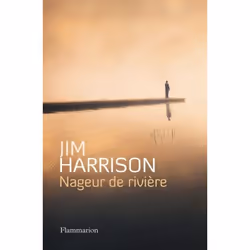 Flammarion Nageur de rivière, Littérature, Français, Livre broché, 272 pages