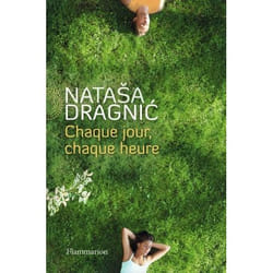 Flammarion Chaque jour, chaque heure livre Littérature Français