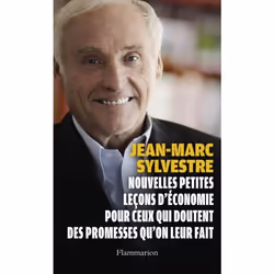 ISBN Nouvelles Petites Leçons d’économie pour ceux qui doutent des promesses qu’on leur fait, 360 pages