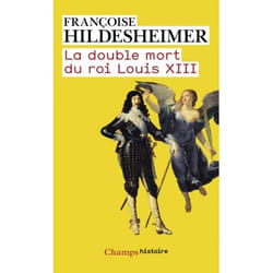 La Double Mort du roi Louis XIII