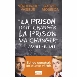 ISBN La Prison doit changer, la prison va changer, avait-il dit, 228 pages