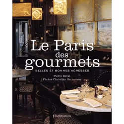 ISBN Le Paris des gourmets, Couverture rigide, 306 pages