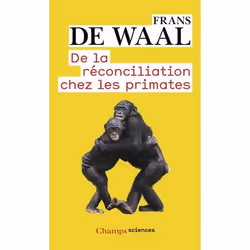 ISBN De la réconciliation chez les primates, 384 pages