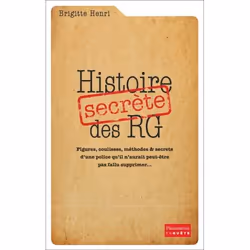 ISBN Histoire secrète des RG, 560 pages