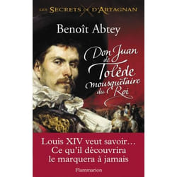 Flammarion Don Juan de Tolède, mousquetaire du roi livre Roman Français