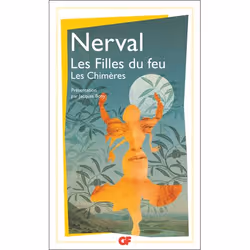 Flammarion Les Filles du feu – Les Chimères, Littérature, Français, Livre broché, 432 pages