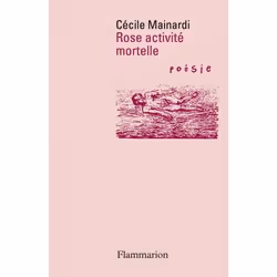 Flammarion Rose activité mortelle, poésie, Français, Livre broché, 216 pages