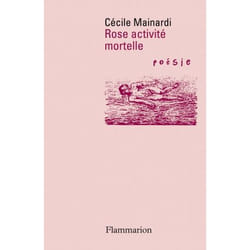 Flammarion Rose activité mortelle livre poésie Français