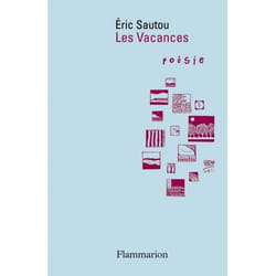 Flammarion Les Vacances livre poésie Français