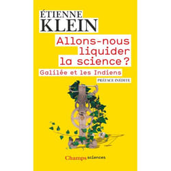 Allons-nous liquider la science ? - Galilée et les Indiens (Broché)