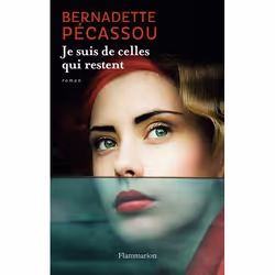 Flammarion JE SUIS DE CELLES QUI RESTENT, Français, Livre broché, 336 pages