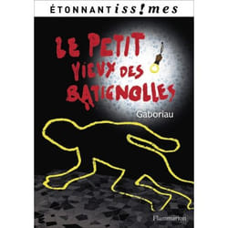 Le Petit Vieux des Batignolles (Broché)